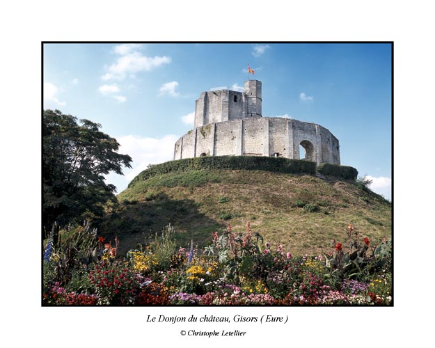 Photo couleur de la galerie "Carte postale": Gisors,la plus ancienne forteresse anglo-normande,mystere des templiers et leur tresor.© Août 2005 Christophe Letellier, tous droits réservés.